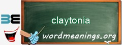 WordMeaning blackboard for claytonia